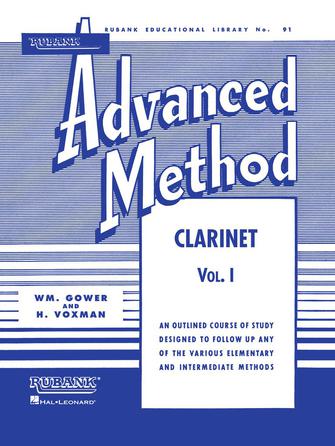 Rubank Advanced Method for Clarinet Vol 1 by H. Voxman and William Gower